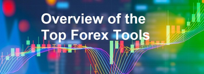 The Top 5 Forex Trading Tools Every Trader Needs